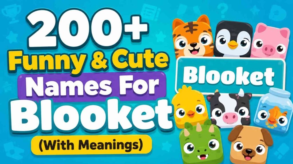 Funny Names for Blooket