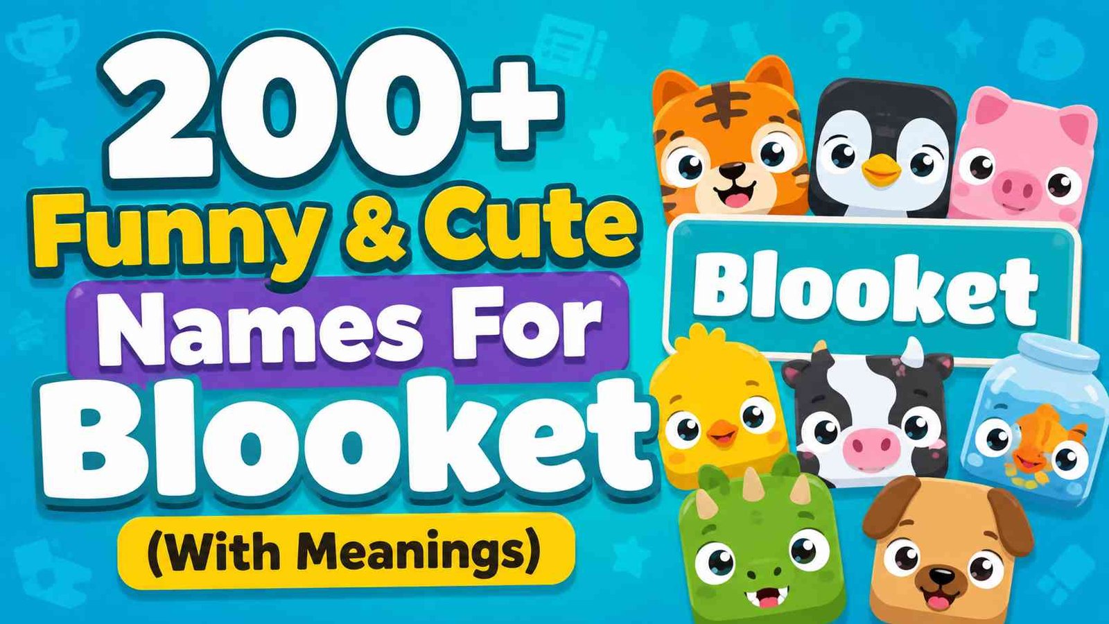 Funny Names for Blooket